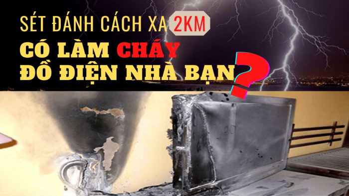 ĐIỀU GÌ XẢY RA Ở KHOẢNG CÁCH 2KM TỪ TÂM SÉT ĐÁNH?