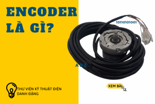 ROTARY ENCODER LÀ GÌ? TOÀN TẬP VỀ ENCODER TƯƠNG ĐỐI VÀ TUYỆT ĐỐI